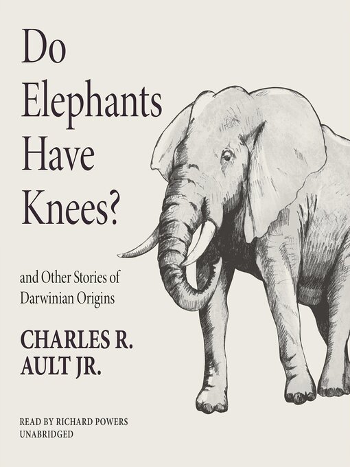 Title details for Do Elephants Have Knees? by Charles R. Ault - Available